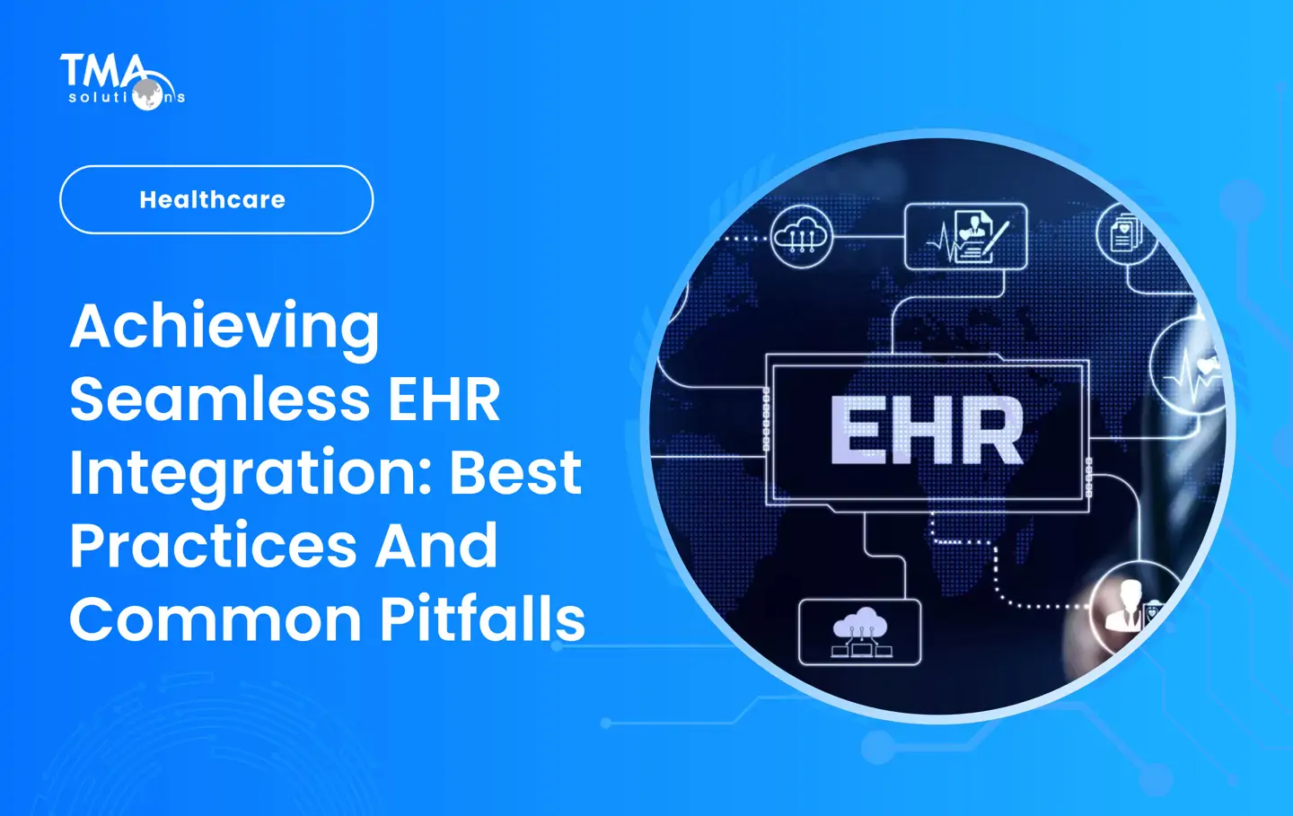 Ehr integration benefits challenges and development steps