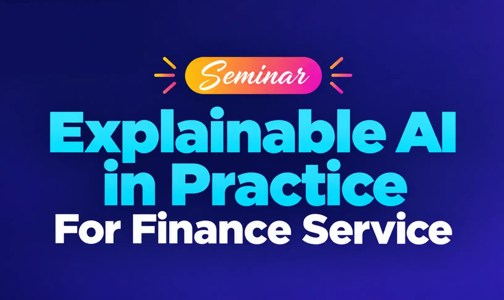 Explainable AI in Practice for Finance Service